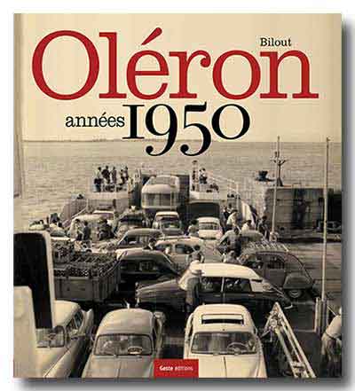 Livre Bilout Oléron, les années 1950.